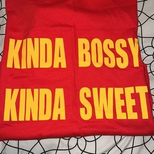 Kinda bossy kinda sweet Crop-T